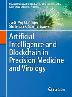 دانلود کتاب Artificial Intelligence and Blockchain in Precision Medicine and Virology