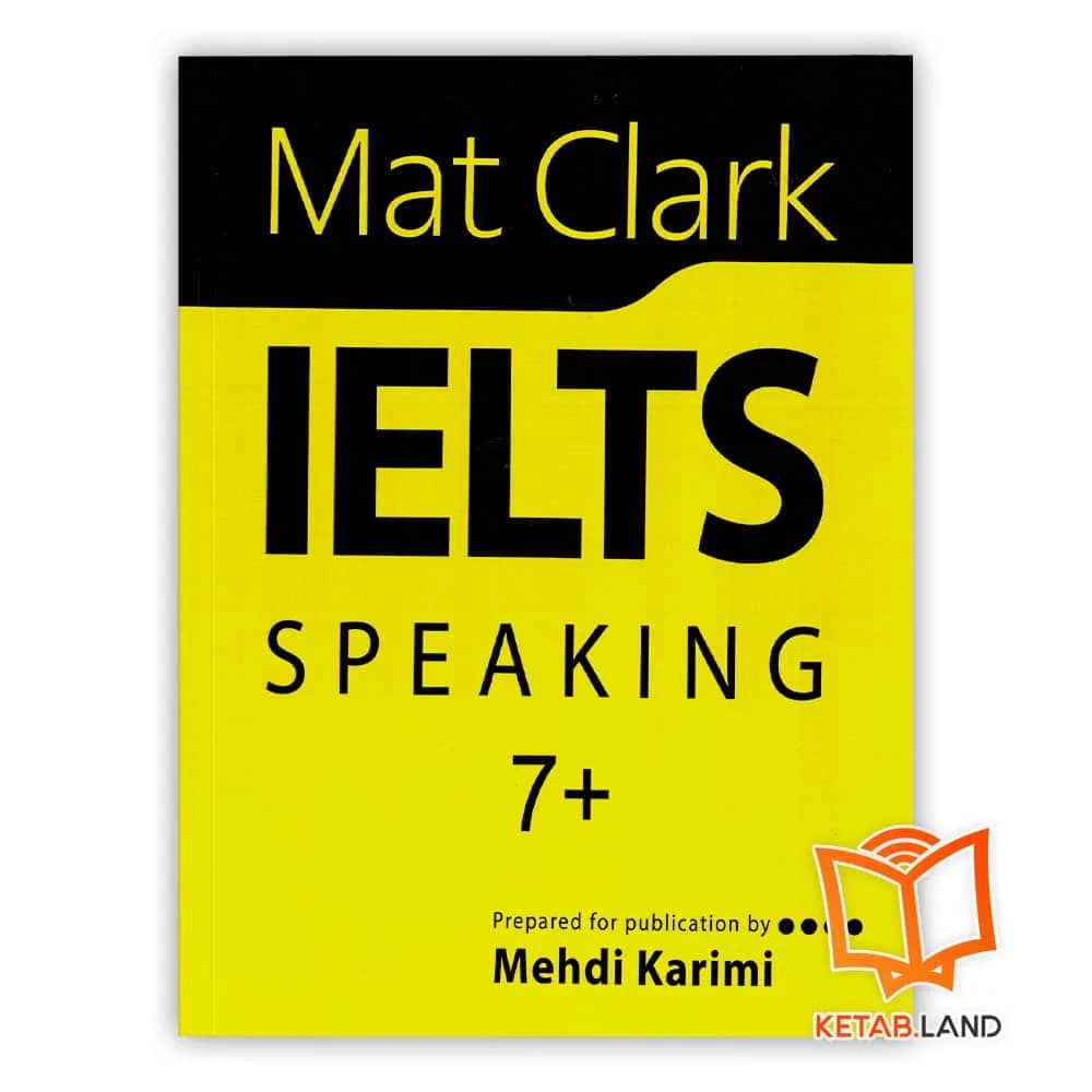 کتاب +Mat Clark IELTS Speaking 7