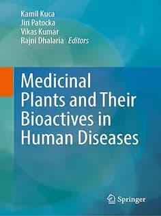 دانلود کتاب Medicinal Plants and Their Bioactives in Human Diseases