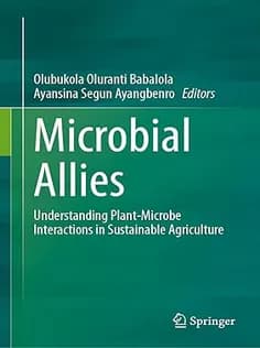 دانلود کتاب Microbial Allies Understanding Plant-Microbe Interactions in Sustainable Agriculture