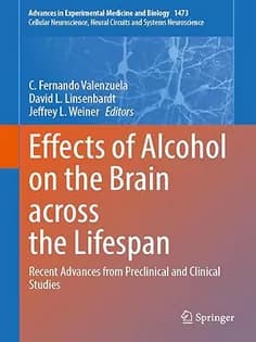 دانلود کتاب Effects of Alcohol on the Brain Across the Lifespan