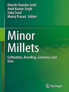 دانلود کتاب Minor Millets Cultivation, Breeding, Genomics and Uses