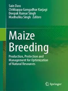 دانلود کتاب Maize Breeding Production, Protection and Management for Optimization of Natural Resources