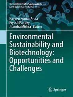 دانلود کتاب Environmental Sustainability and Biotechnology: Opportunities and Challenges