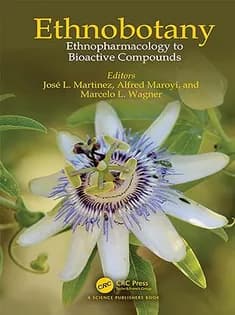 دانلود کتاب Ethnobotany: Ethnopharmacology to Bioactive Compounds
