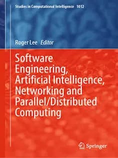 دانلود کتاب Software Engineering, Artificial Intelligence, Networking and Parallel/Distributed Computing
