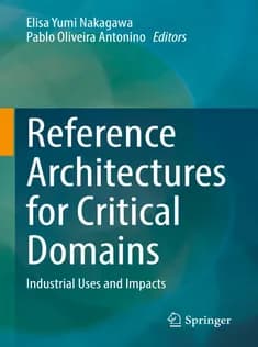 دانلود کتاب Reference Architectures for Critical Domains