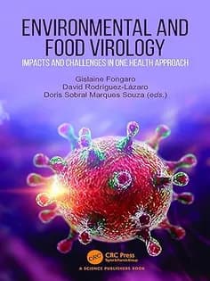 دانلود کتاب Environmental and Food Virology Impacts and Challenges in One Health Approach