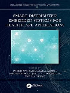 دانلود کتاب Smart Distributed Embedded Systems for Healthcare Applications