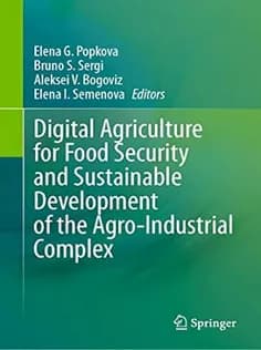 دانلود کتاب Digital Agriculture for Food Security and Sustainable Development of the AgroIndustrial Complex
