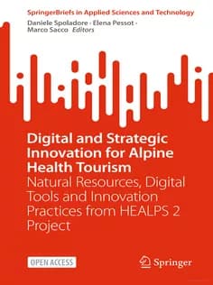 دانلود کتاب Digital and Strategic Innovation for Alpine Health Tourism