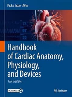 دانلود کتاب Handbook of Cardiac Anatomy, Physiology, and Devices