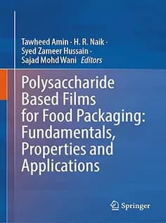 دانلود کتاب Polysaccharide Based Films for Food Packaging: Fundamentals, Properties and Applications