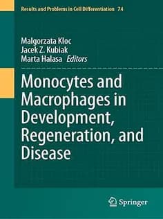 دانلود کتاب Monocytes and Macrophages in Development, Regeneration, and Disease