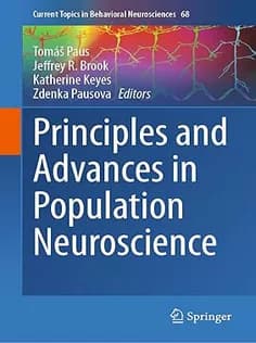دانلود کتاب Principles and Advances in Population Neuroscience
