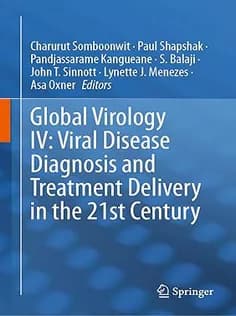 دانلود کتاب Global Virology IV: Viral Disease Diagnosis and Treatment Delivery in the 21St Century