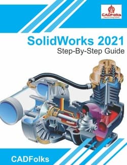 دانلود کتاب سالیدورکس 2021، راهنمای گام به گام؛ قطعه، مونتاژ، راهنمای طراحی، ورق فلزی، روکش
