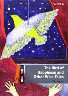 کتاب New Dominoes 2 – The Bird of Happiness and Other Wise Tales