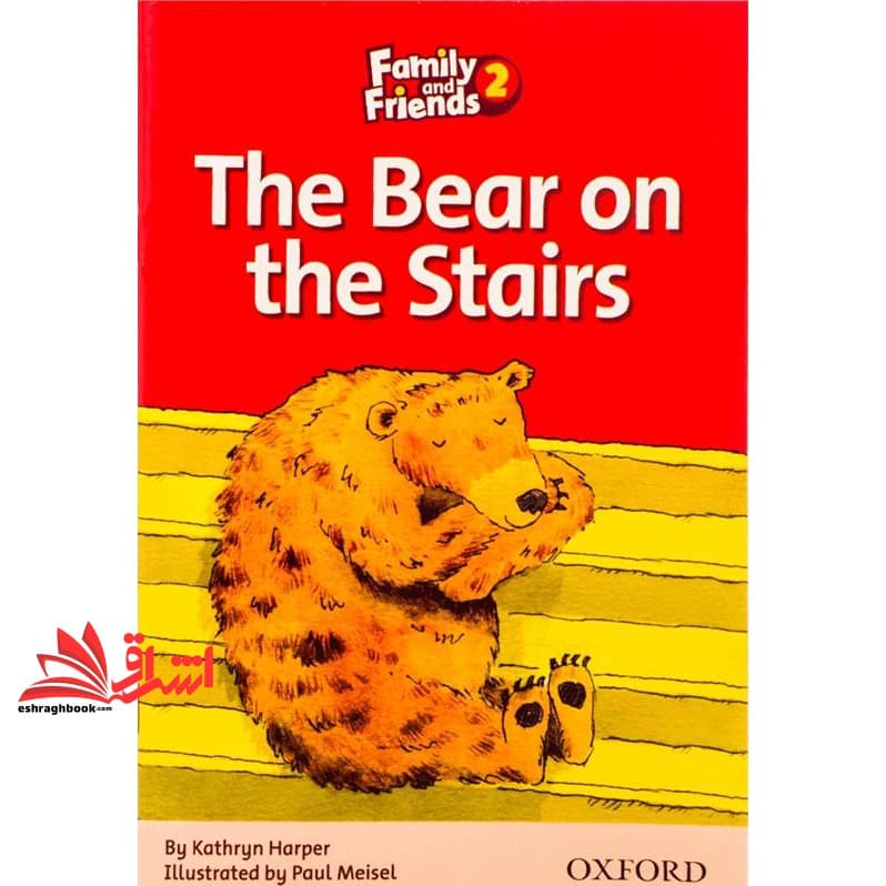 کتاب Family and Friends Readers ۲ The Bear on the Stairs