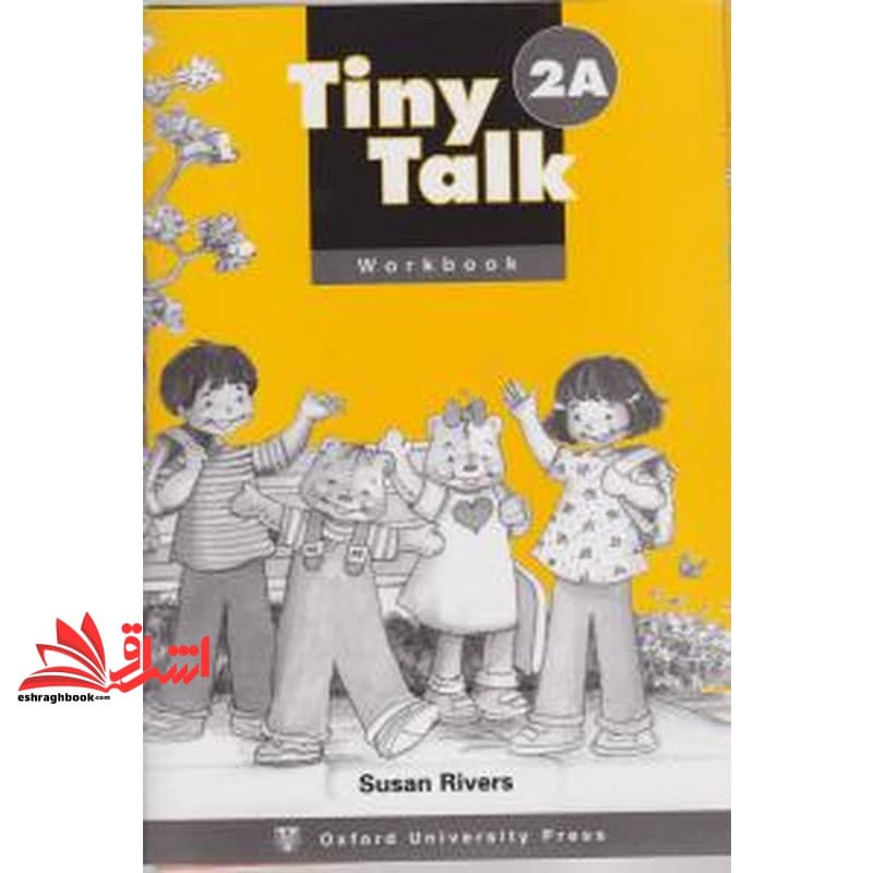 کتاب Tiny talk ۲A: student book workbook — تصویر ۲