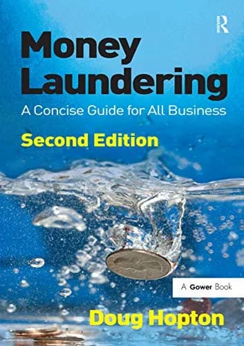 و دانلود نسخه کامل کتاب زبان اصلی Money Laundering: A Concise Guide for All Business 2nd Edition PDF | دانلود کتاب خارجی