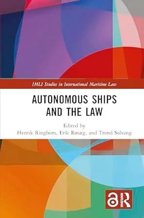 و دانلود نسخه کامل کتاب زبان اصلی Autonomous Ships and the Law (ISSN) PDF | دانلود کتاب خارجی
