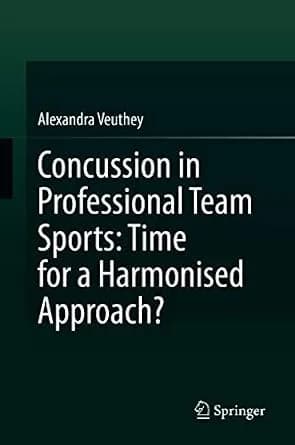 و دانلود نسخه کامل کتاب زبان اصلی Concussion in Professional Team Sports: Time for a Harmonised Approach? PDF | دانلود کتاب خارجی