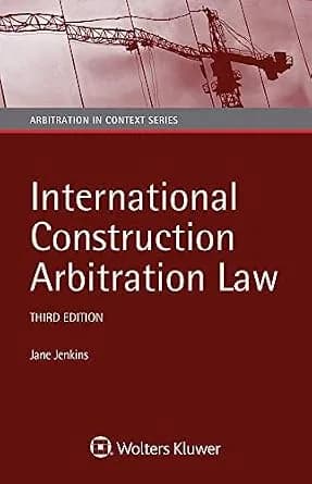و دانلود نسخه کامل کتاب زبان اصلی International Construction Arbitration Law PDF | دانلود کتاب خارجی