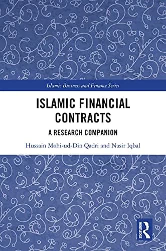 و دانلود نسخه کامل کتاب زبان اصلی Islamic Financial Contracts: A Research Companion (Islamic Business and Finance Series) 1st Edition PDF | دانلود کتاب خارجی