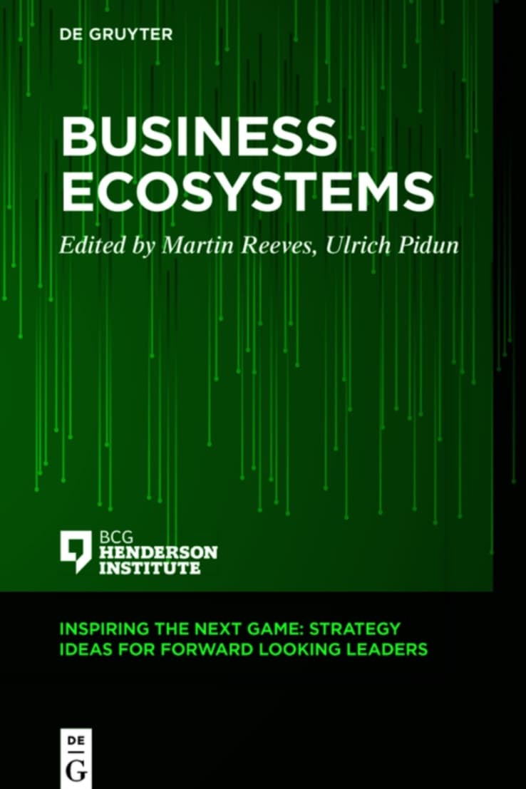 Business_Ecosystems_-_Martin_Reeves_Ulrich_Pidun : اکوسیستم‌های کسب‌وکار – مارتین ریوز و اولریش پیدون