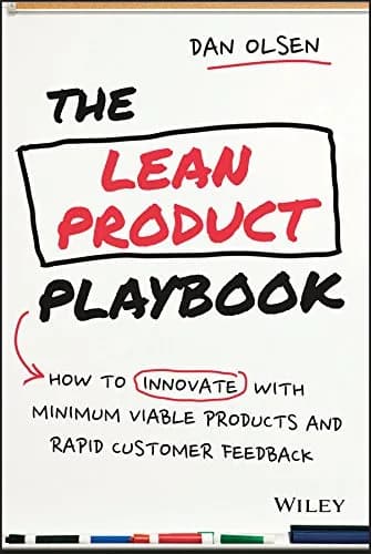 و دانلود نسخه کامل کتاب زبان اصلی The Lean Product Playbook: How to Innovate with Minimum Viable Products and Rapid Customer Feedback 1st Edition | دانلود کتاب خارجی
