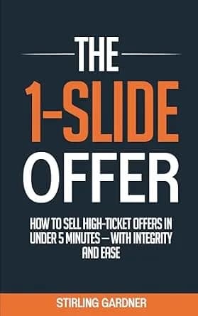 و دانلود نسخه کامل کتاب زبان اصلی The 1-Slide Offer: How to Sell High Ticket Offers in Under 5 Minutes with Integrity and Ease | دانلود کتاب خارجی