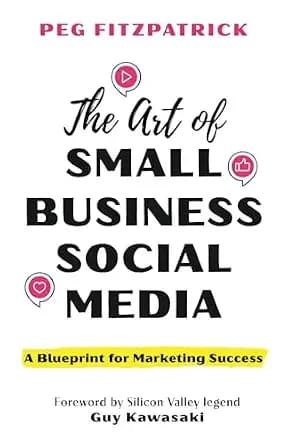 و دانلود نسخه کامل کتاب زبان اصلی The Art of Small Business Social Media: A Blueprint for Marketing Success | دانلود کتاب خارجی