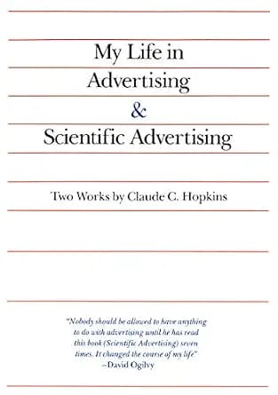و دانلود نسخه کامل کتاب زبان اصلی My Life in Advertising and Scientific Advertising (Advertising Age Classics Library) | دانلود کتاب خارجی