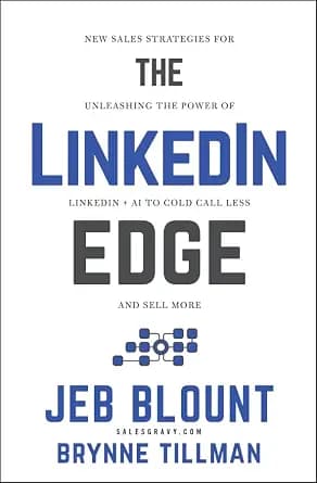 و دانلود نسخه کامل کتاب زبان اصلی The LinkedIn Edge: New Sales Strategies for Unleashing the Power of LinkedIn + AI to Cold Call Less and Sell More | دانلود کتاب خارجی