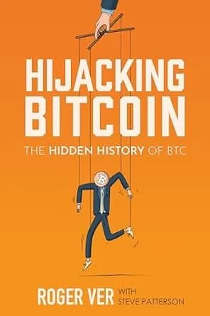 و دانلود نسخه کامل کتاب زبان اصلی Hijacking Bitcoin: The Hidden History of BTC PDF | دانلود کتاب خارجی