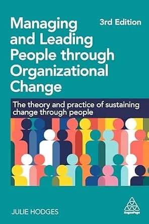 و دانلود نسخه کامل کتاب زبان اصلی Managing and Leading People through Organizational Change: The Theory and Practice of Sustaining Change through People PDF | دانلود کتاب خارجی