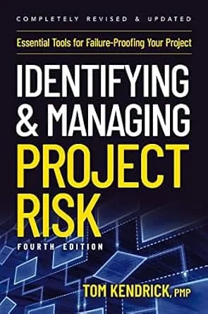 و دانلود نسخه کامل کتاب زبان اصلی Identifying and Managing Project Risk 4th Edition: Essential Tools for Failure-Proofing Your Project PDF | دانلود کتاب خارجی