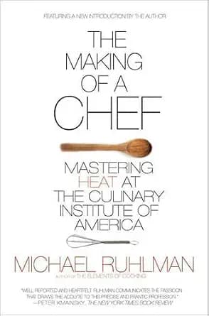 و دانلود نسخه کامل کتاب زبان اصلی The Making of a Chef: Mastering Heat at the Culinary Institute of America PDF | دانلود کتاب خارجی