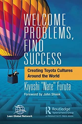 و دانلود نسخه کامل کتاب زبان اصلی Welcome Problems, Find Success: Creating Toyota Cultures Around the World [Print Replica] Kindle Edition PDF | دانلود کتاب خارجی