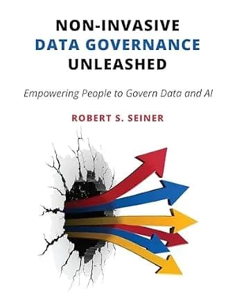 و دانلود نسخه کامل کتاب زبان اصلی Non-Invasive Data Governance Unleashed: Empowering People to Govern Data and AI PDF | دانلود کتاب خارجی