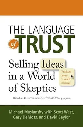 و دانلود نسخه کامل کتاب زبان اصلی The Language of Trust: Selling Ideas in a World of Skeptics PDF | دانلود کتاب خارجی