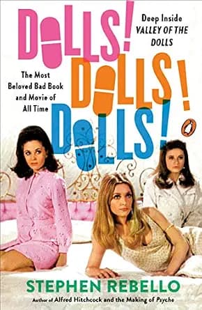 و دانلود نسخه کامل کتاب زبان اصلی Dolls! Dolls! Dolls!: Deep Inside Valley of the Dolls, the Most Beloved Bad Book and Movie of All Time PDF | دانلود کتاب خارجی
