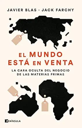و دانلود نسخه کامل کتاب زبان اصلی El mundo está en venta: La cara oculta del negocio de las materias primas (GEOPOLÍTICA) (Spanish Edition) PDF | دانلود کتاب خارجی
