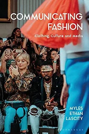 و دانلود نسخه کامل کتاب زبان اصلی Communicating Fashion: Clothing, Culture, and Media PDF | دانلود کتاب خارجی