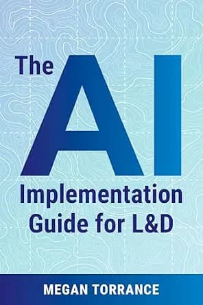 و دانلود نسخه کامل کتاب زبان اصلی The AI Implementation Guide for L&D PDF | دانلود کتاب خارجی