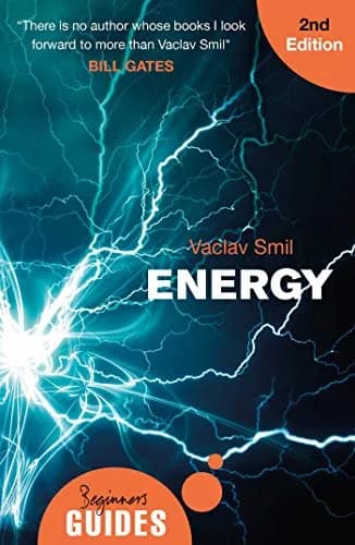 و دانلود نسخه کامل کتاب زبان اصلی Energy: A Beginner’s Guide (Beginner’s Guides) Kindle Edition PDF | دانلود کتاب خارجی