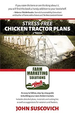 و دانلود نسخه کامل کتاب زبان اصلی Stress-Free Chicken Tractor Plans: An Easy to Follow, Step-by-Step Guide to Building Your Own Chicken Tractors PDF | دانلود کتاب خارجی
