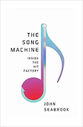 و دانلود نسخه کامل کتاب زبان اصلی The Song Machine: Inside the Hit Factory PDF | دانلود کتاب خارجی