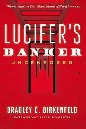 و دانلود نسخه کامل کتاب زبان اصلی Lucifer’s Banker Uncensored: The Untold Story of How I Destroyed Swiss Bank Secrecy PDF | دانلود کتاب خارجی